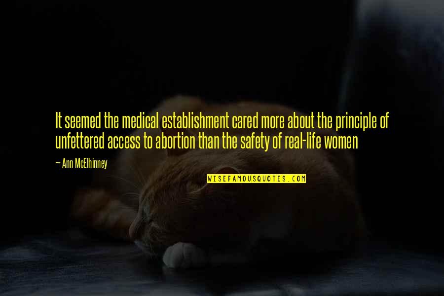Red Road Quotes By Ann McElhinney: It seemed the medical establishment cared more about