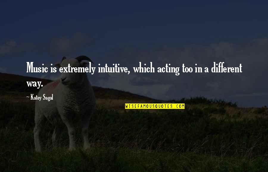 Redbubble Sticker Quotes By Katey Sagal: Music is extremely intuitive, which acting too in