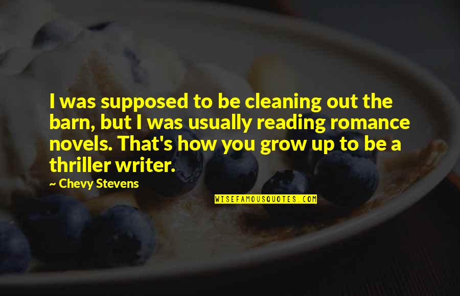 Reddington Blacklist Quotes By Chevy Stevens: I was supposed to be cleaning out the Reddington Blacklist Quotes By Chevy Stevens: I was supposed to be cleaning out the
