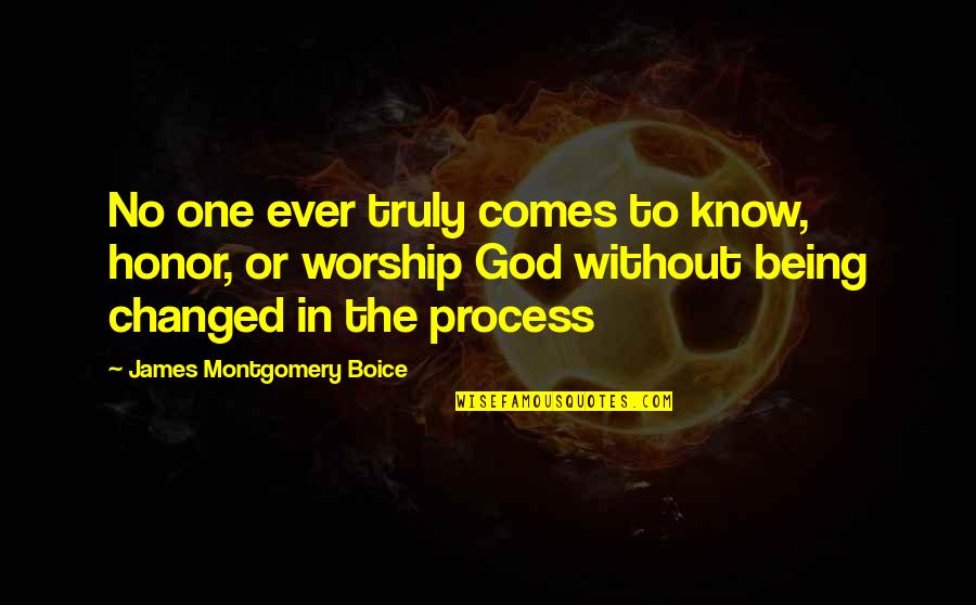 Reddish Orange Quotes By James Montgomery Boice: No one ever truly comes to know, honor, Reddish Orange Quotes By James Montgomery Boice: No one ever truly comes to know, honor,