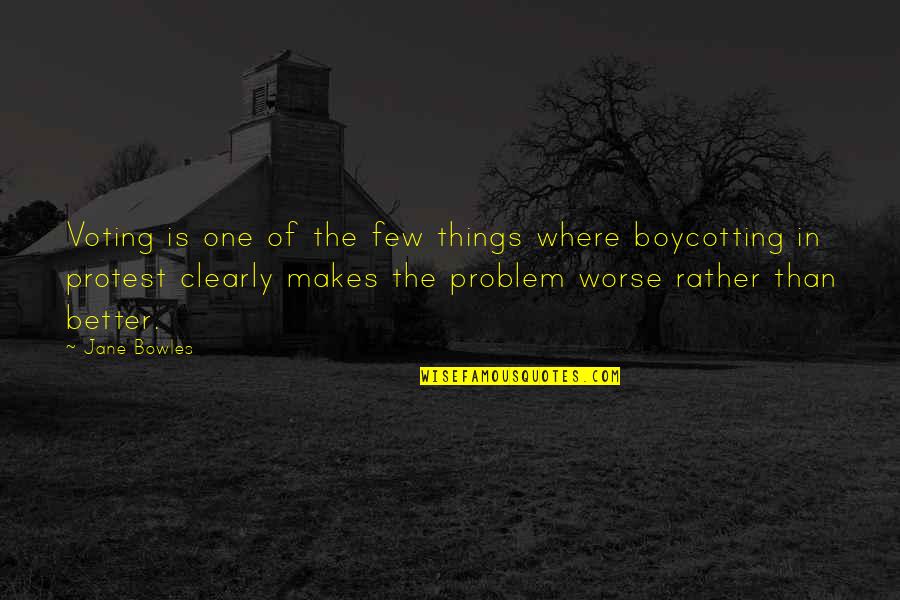 Reden Quotes By Jane Bowles: Voting is one of the few things where Reden Quotes By Jane Bowles: Voting is one of the few things where