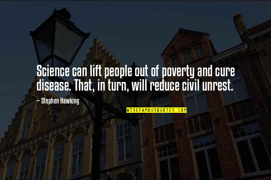 Reduce Poverty Quotes By Stephen Hawking: Science can lift people out of poverty and