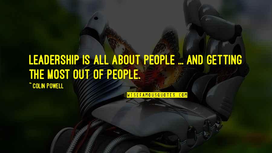 Reducer Quotes By Colin Powell: Leadership is all about people ... and getting