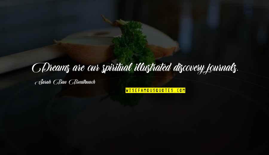 Reducers Flooring Quotes By Sarah Ban Breathnach: Dreams are our spiritual illustrated discovery journals. Reducers Flooring Quotes By Sarah Ban Breathnach: Dreams are our spiritual illustrated discovery journals.