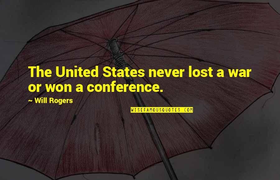 Referents In Poetry Quotes By Will Rogers: The United States never lost a war or Referents In Poetry Quotes By Will Rogers: The United States never lost a war or