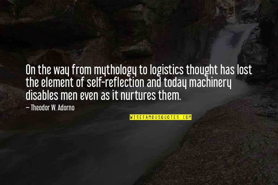 Reflection On Self Quotes By Theodor W. Adorno: On the way from mythology to logistics thought