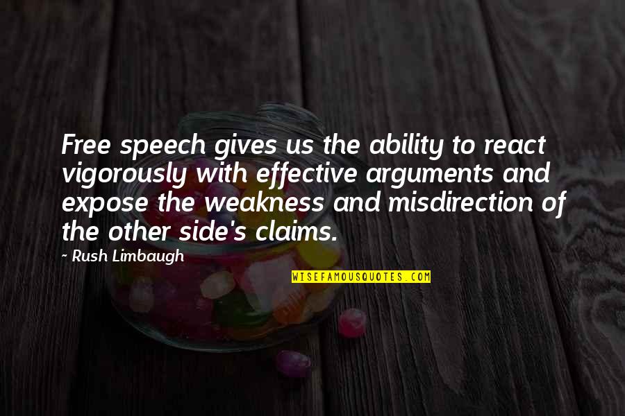 Reflectivity And Emissivity Quotes By Rush Limbaugh: Free speech gives us the ability to react