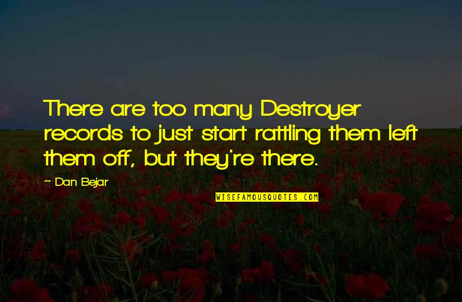 Reflejos Del Quotes By Dan Bejar: There are too many Destroyer records to just Reflejos Del Quotes By Dan Bejar: There are too many Destroyer records to just