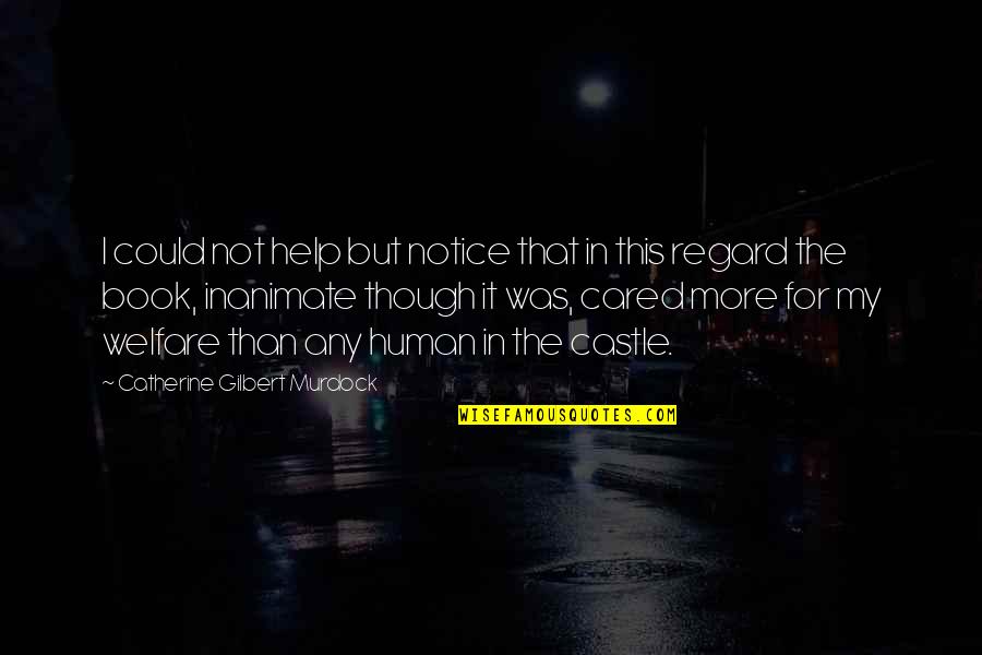 Refugium Light Quotes By Catherine Gilbert Murdock: I could not help but notice that in Refugium Light Quotes By Catherine Gilbert Murdock: I could not help but notice that in