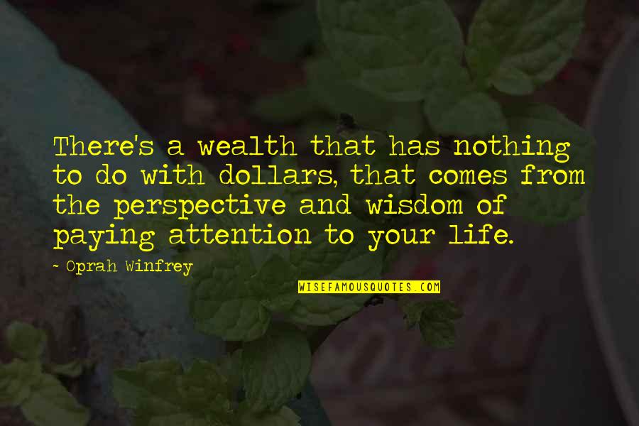 Reg Varney Quotes By Oprah Winfrey: There's a wealth that has nothing to do