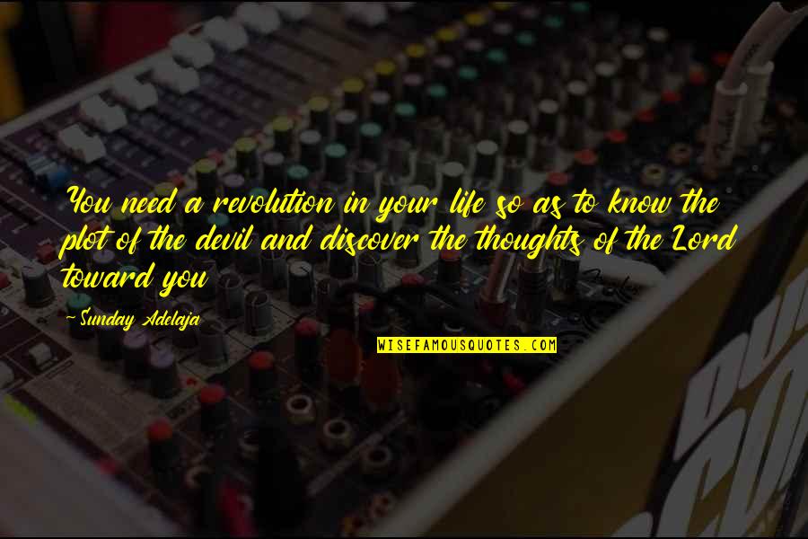 Regains Quotes By Sunday Adelaja: You need a revolution in your life so Regains Quotes By Sunday Adelaja: You need a revolution in your life so
