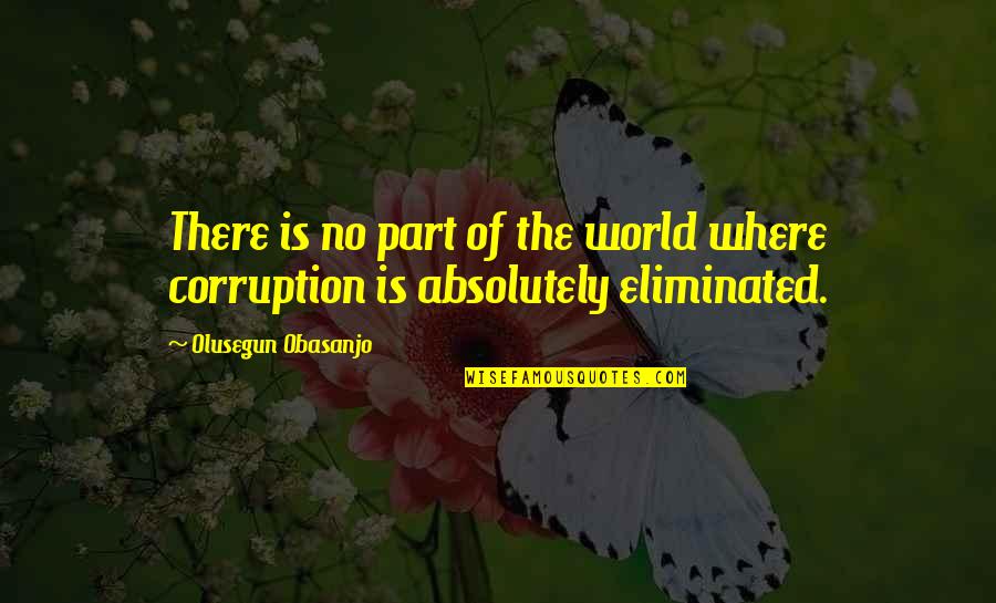 Regalo In English Quotes By Olusegun Obasanjo: There is no part of the world where Regalo In English Quotes By Olusegun Obasanjo: There is no part of the world where