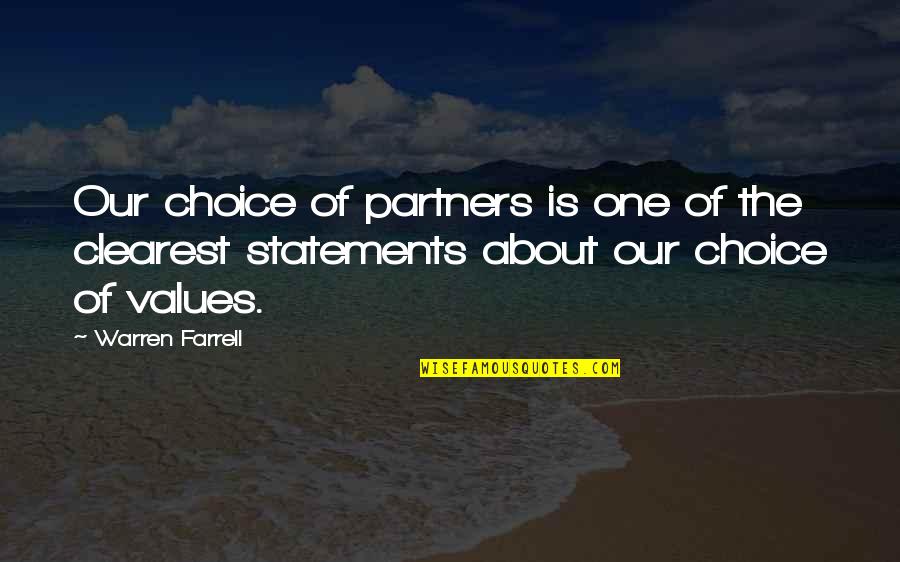 Regarder 2m Quotes By Warren Farrell: Our choice of partners is one of the