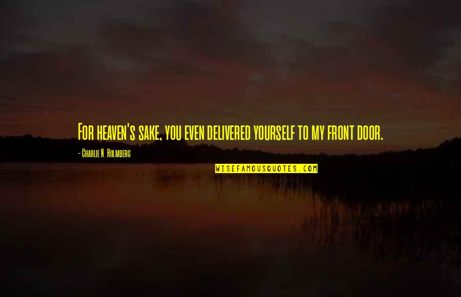 Regedit Escape Quotes By Charlie N. Holmberg: For heaven's sake, you even delivered yourself to