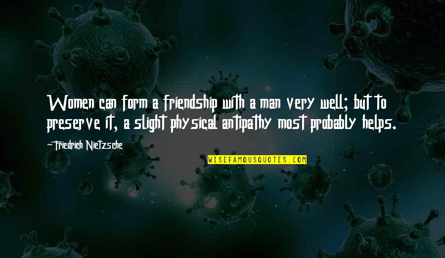Regensburg Universit T Quotes By Friedrich Nietzsche: Women can form a friendship with a man Regensburg Universit T Quotes By Friedrich Nietzsche: Women can form a friendship with a man