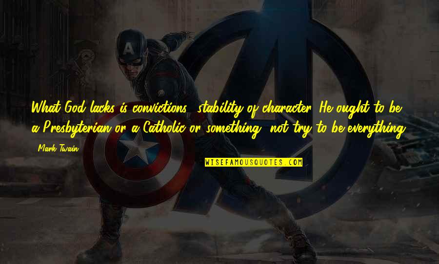 Regex Remove All Quotes By Mark Twain: What God lacks is convictions- stability of character. Regex Remove All Quotes By Mark Twain: What God lacks is convictions- stability of character.