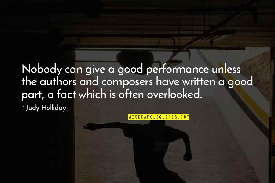 Regex That Matches Quotes By Judy Holliday: Nobody can give a good performance unless the