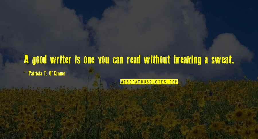 Regex To Detect Quotes By Patricia T. O'Conner: A good writer is one you can read Regex To Detect Quotes By Patricia T. O'Conner: A good writer is one you can read