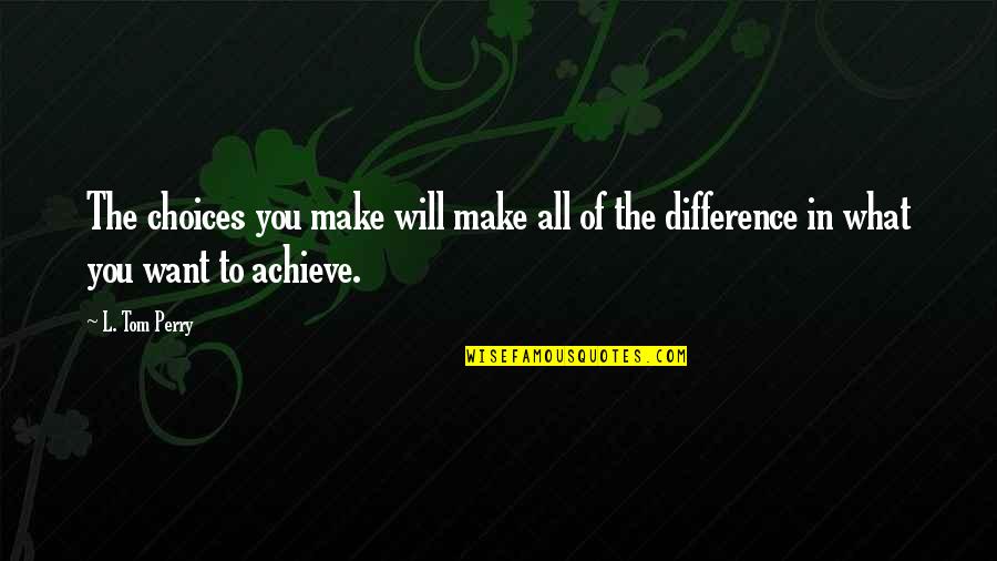 Regex Write Double Quotes By L. Tom Perry: The choices you make will make all of