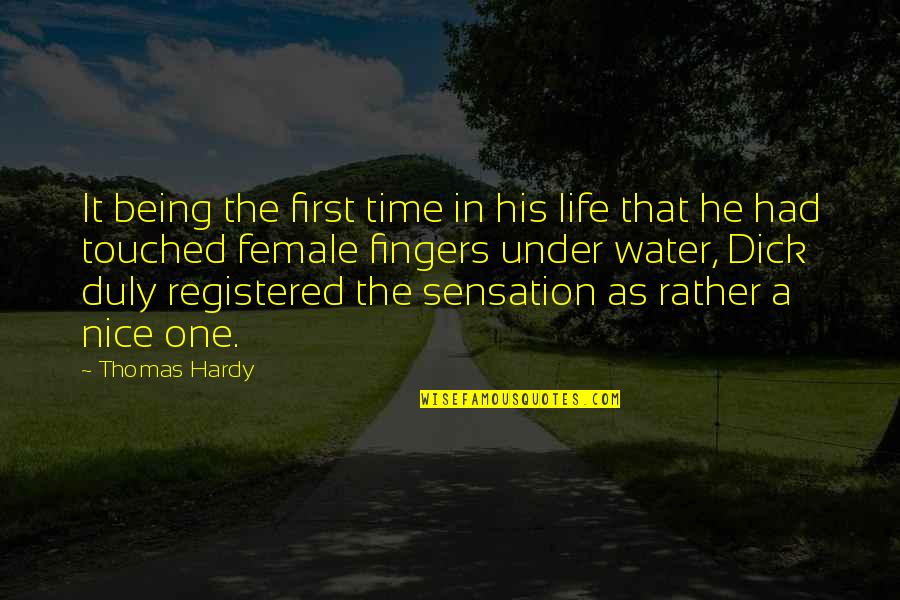 Registered Quotes By Thomas Hardy: It being the first time in his life