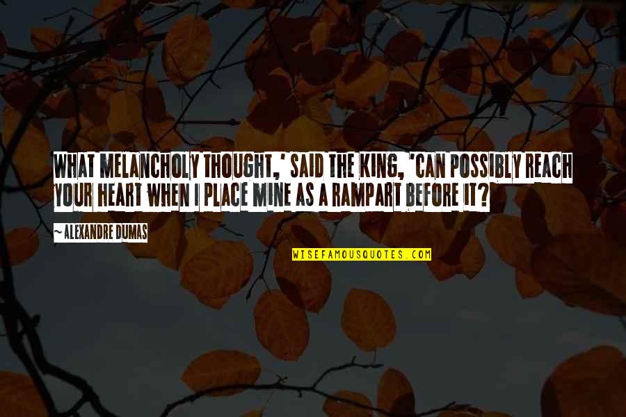 Registrar General Department Quotes By Alexandre Dumas: What melancholy thought,' said the King, 'can possibly Registrar General Department Quotes By Alexandre Dumas: What melancholy thought,' said the King, 'can possibly