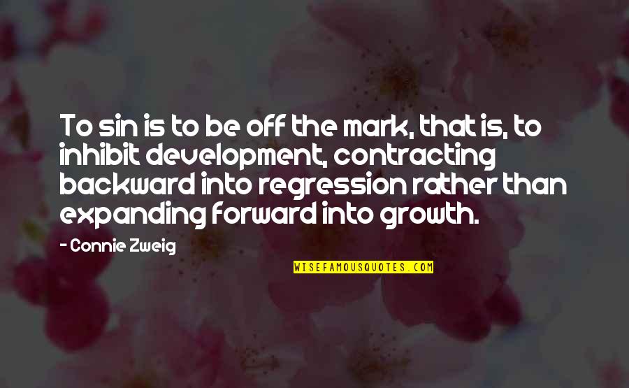 Regression Quotes By Connie Zweig: To sin is to be off the mark,