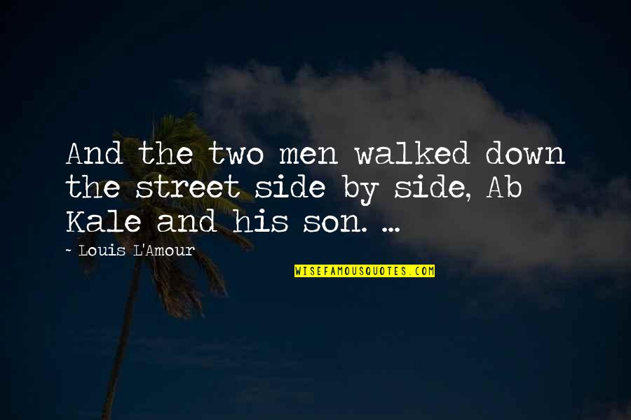 Regrooving Motorcycle Quotes By Louis L'Amour: And the two men walked down the street