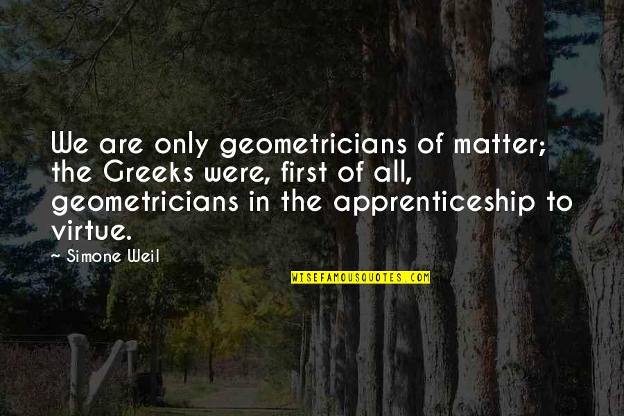Regular Expression Add Quotes By Simone Weil: We are only geometricians of matter; the Greeks