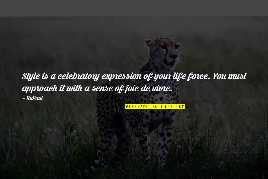 Regulares Verbos Quotes By RuPaul: Style is a celebratory expression of your life Regulares Verbos Quotes By RuPaul: Style is a celebratory expression of your life