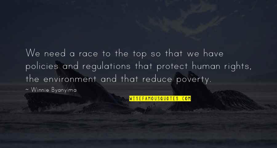 Regulations Quotes By Winnie Byanyima: We need a race to the top so