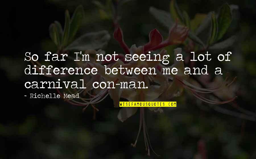 Regulator Cups Quotes By Richelle Mead: So far I'm not seeing a lot of