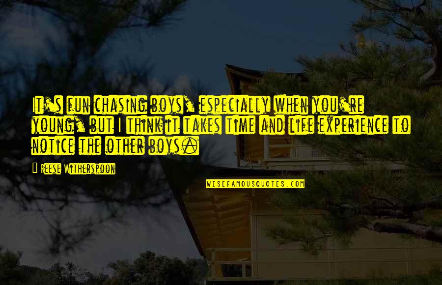Reichheld Stephen Quotes By Reese Witherspoon: It's fun chasing boys, especially when you're young, Reichheld Stephen Quotes By Reese Witherspoon: It's fun chasing boys, especially when you're young,