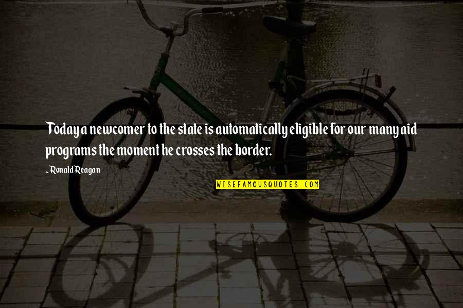 Reimbursable Expenses Quotes By Ronald Reagan: Today a newcomer to the state is automatically Reimbursable Expenses Quotes By Ronald Reagan: Today a newcomer to the state is automatically