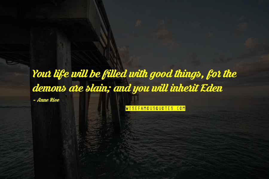 Reimbursement For Mileage Quotes By Anne Rice: Your life will be filled with good things,