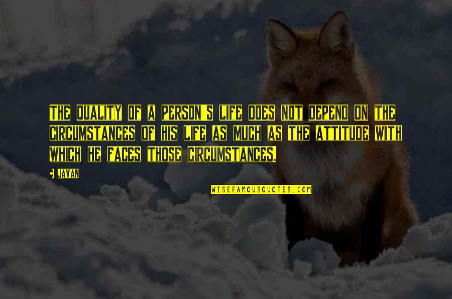 Reinie Press Quotes By Javan: The quality of a person's life does not Reinie Press Quotes By Javan: The quality of a person's life does not