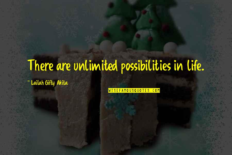 Reinus Pupolins Quotes By Lailah Gifty Akita: There are unlimited possibilities in life. Reinus Pupolins Quotes By Lailah Gifty Akita: There are unlimited possibilities in life.