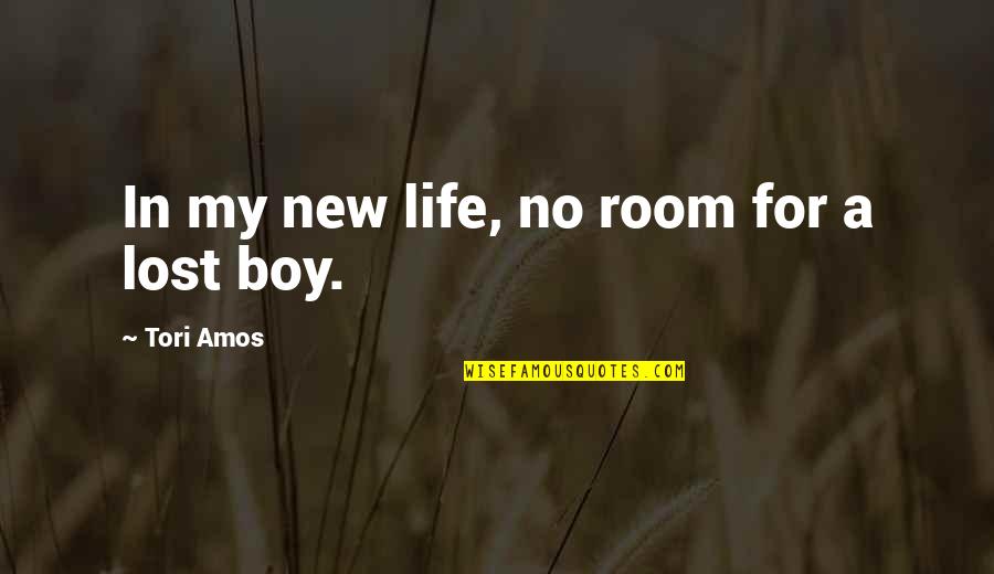 Rejection In Life Quotes By Tori Amos: In my new life, no room for a