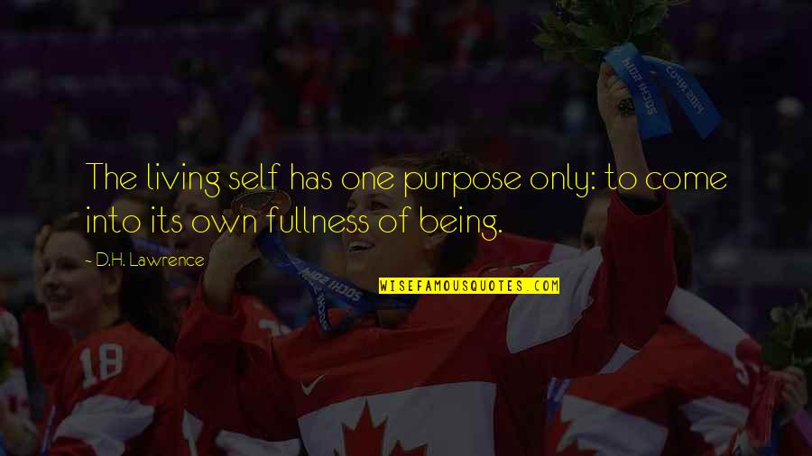 Rejekipoker Quotes By D.H. Lawrence: The living self has one purpose only: to