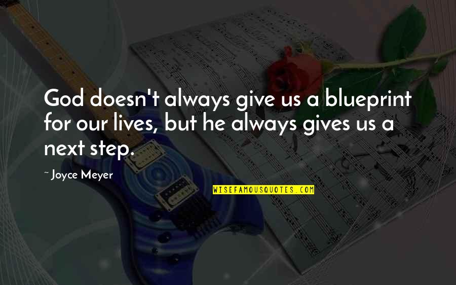 Relacionada Sinonimo Quotes By Joyce Meyer: God doesn't always give us a blueprint for Relacionada Sinonimo Quotes By Joyce Meyer: God doesn't always give us a blueprint for