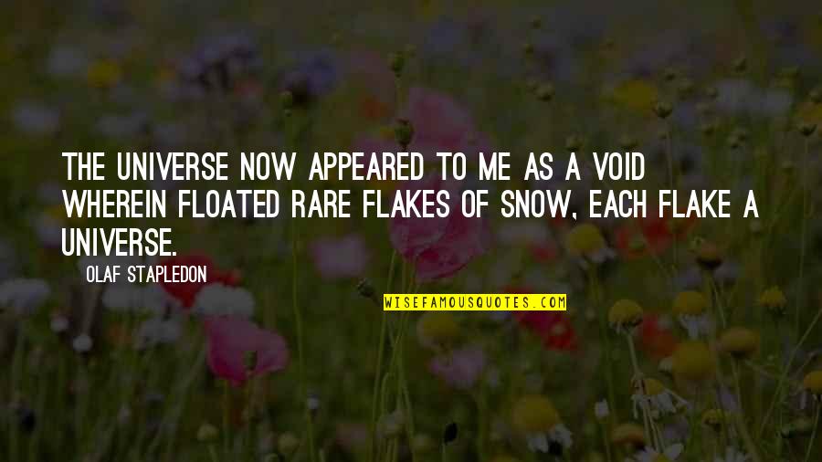Relation Sister Quotes By Olaf Stapledon: The universe now appeared to me as a Relation Sister Quotes By Olaf Stapledon: The universe now appeared to me as a