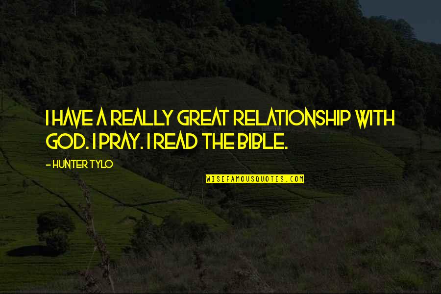 Relationship From The Bible Quotes By Hunter Tylo: I have a really great relationship with God.