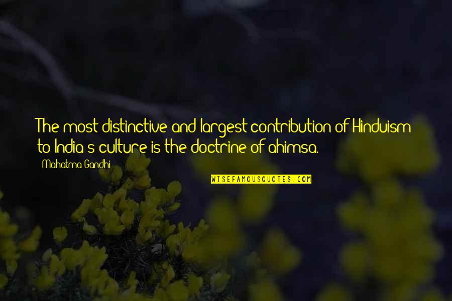 Relationship Seriousness Quotes By Mahatma Gandhi: The most distinctive and largest contribution of Hinduism Relationship Seriousness Quotes By Mahatma Gandhi: The most distinctive and largest contribution of Hinduism