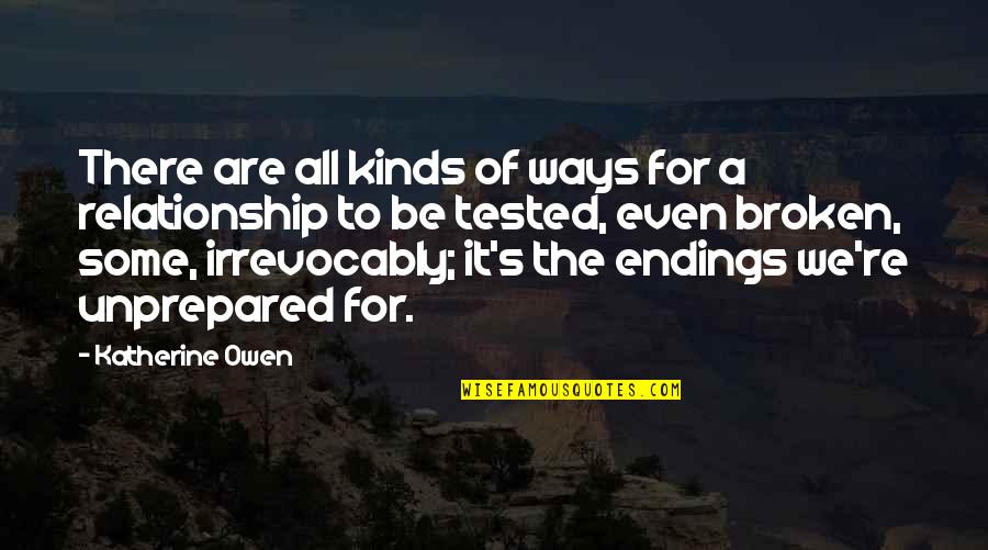 Relationships Trust Quotes By Katherine Owen: There are all kinds of ways for a Relationships Trust Quotes By Katherine Owen: There are all kinds of ways for a