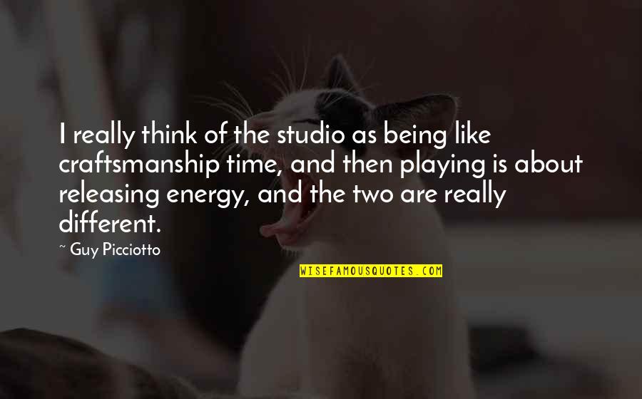 Releasing Quotes By Guy Picciotto: I really think of the studio as being Releasing Quotes By Guy Picciotto: I really think of the studio as being