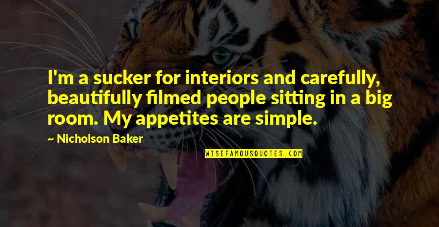 Relig Quotes By Nicholson Baker: I'm a sucker for interiors and carefully, beautifully