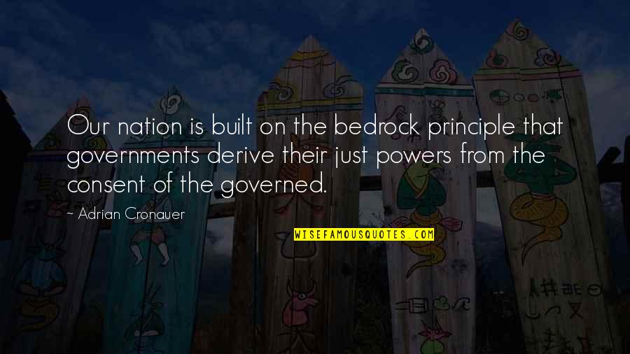 Religie Manuale Quotes By Adrian Cronauer: Our nation is built on the bedrock principle