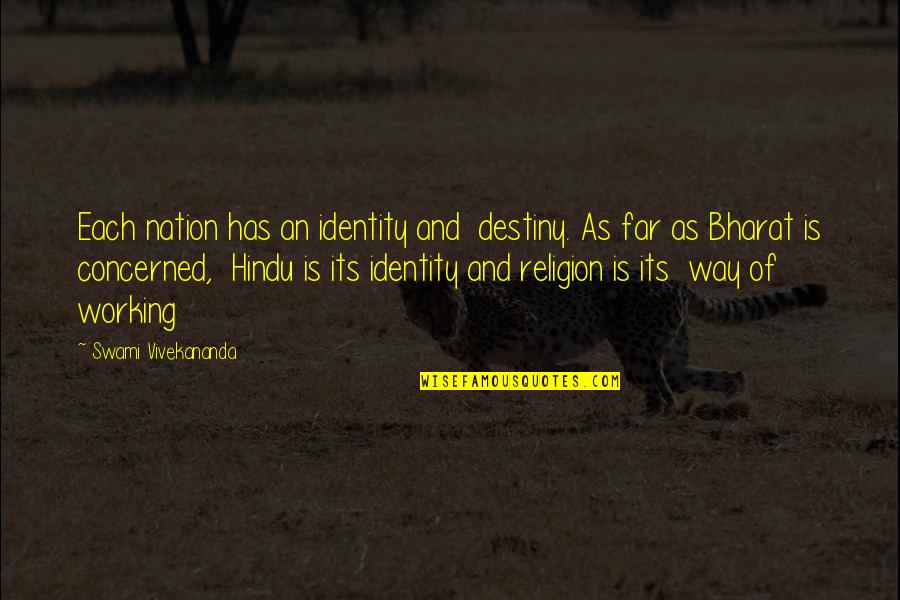 Religion And Identity Quotes By Swami Vivekananda: Each nation has an identity and destiny. As