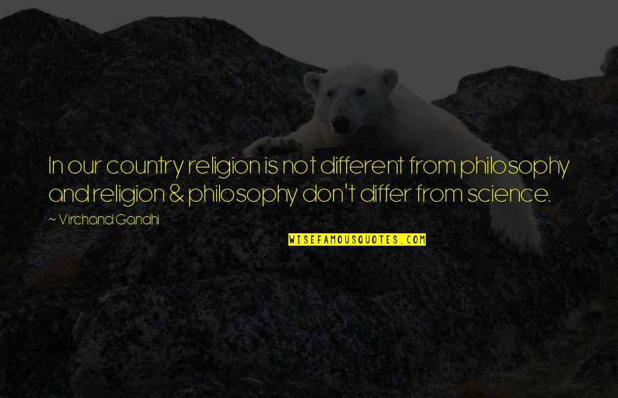 Religion Quotations Quotes By Virchand Gandhi: In our country religion is not different from