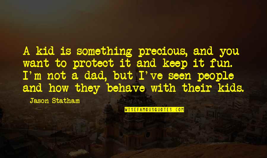 Religious Christmas Images And Quotes By Jason Statham: A kid is something precious, and you want Religious Christmas Images And Quotes By Jason Statham: A kid is something precious, and you want