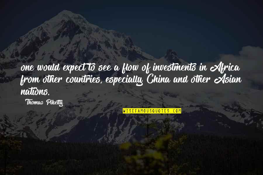 Remedios Quotes By Thomas Piketty: one would expect to see a flow of Remedios Quotes By Thomas Piketty: one would expect to see a flow of